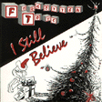I Still Believe...